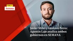 Javier Milei y Gustavo Petro: Agustín Laje analiza ambos gobiernos en SEMANA