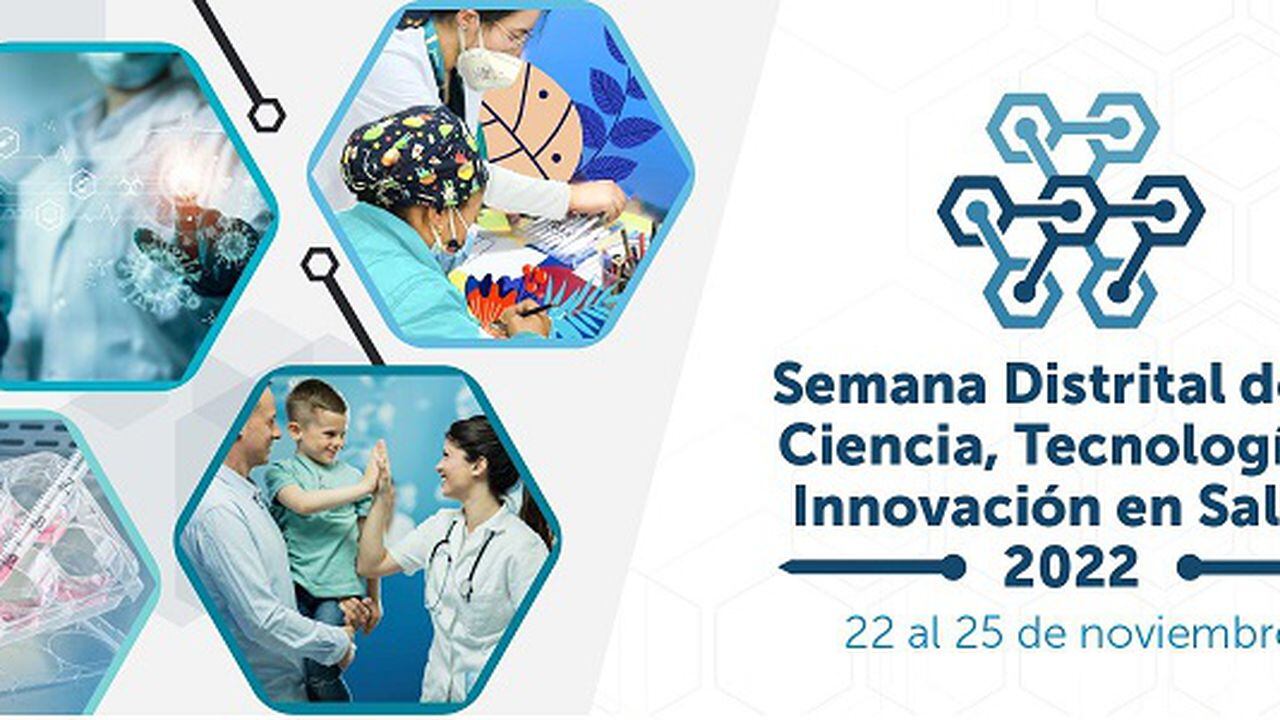 Bogotá inicia la Semana Distrital de la Ciencia e Innovación en salud