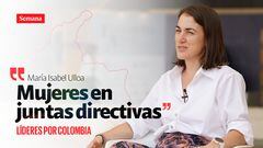 María Isabel Ulloa - Líderes por Colombia