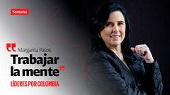 Margarita Pasos - Líderes por Colombia