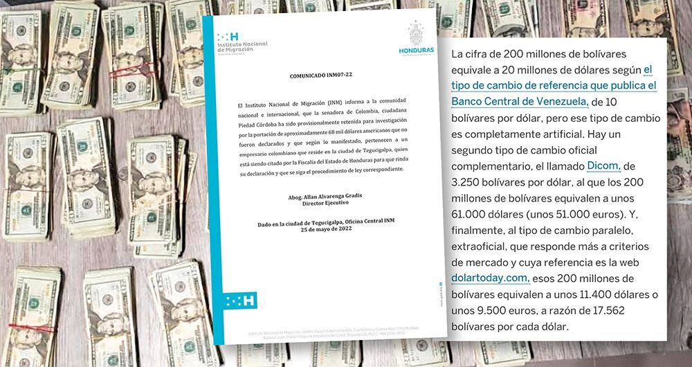  La oposición de Honduras pide que se investigue de dónde salieron los 68.000 dólares que llevaba Piedad en efectivo. No cree que sean de asesorías.