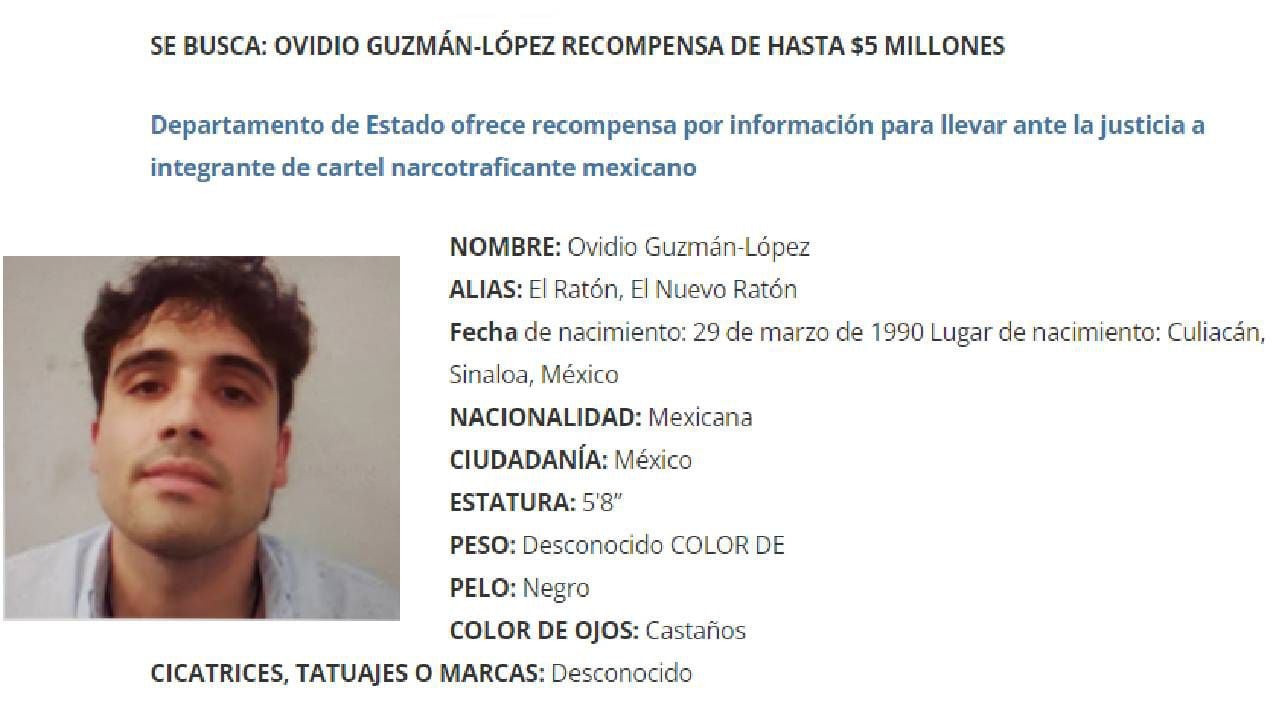 The DEA came to offer up to five million dollars for the capture of Ovidio Guzmán.