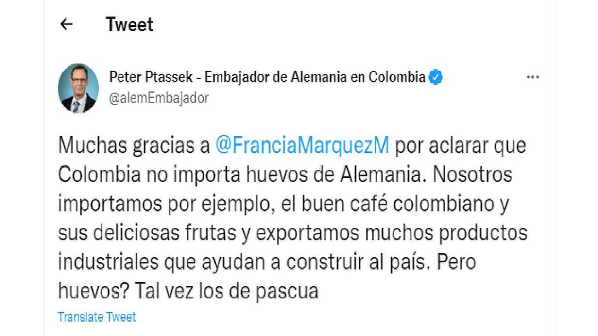El embajador de Alemania Peter Ptassek publicó un trino sobre la polémica declaración de Francia Márquez sobre la exportación de huevos. Foto: Twitter @alemembajador.