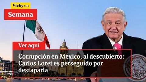 Corrupción en México, al descubierto: Carlos Loret es perseguido por destaparla