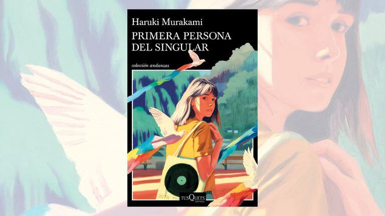 Haruki Murakami - Primera persona del singular.