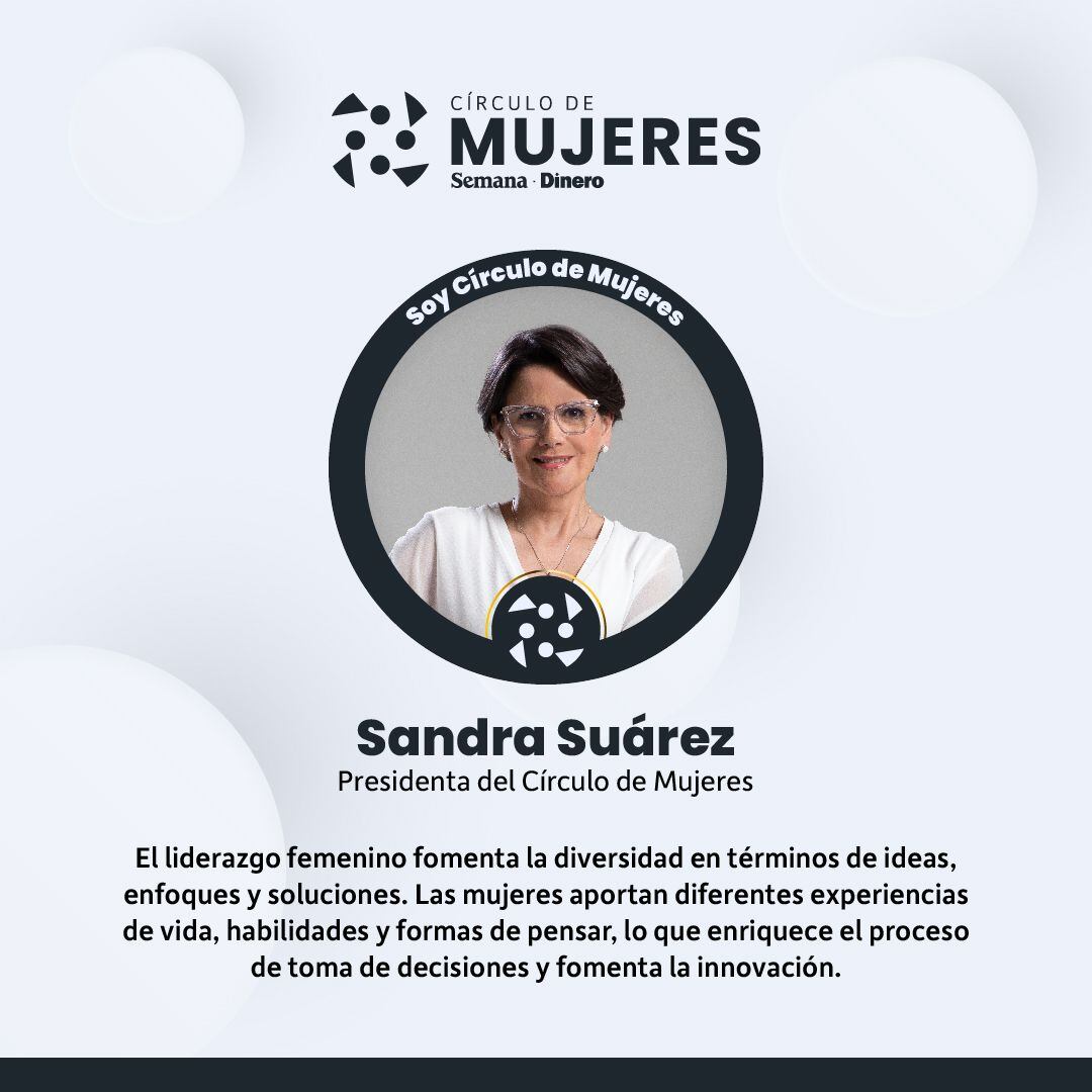 Sandra Suárez, Presidenta del Círculo de Mujeres