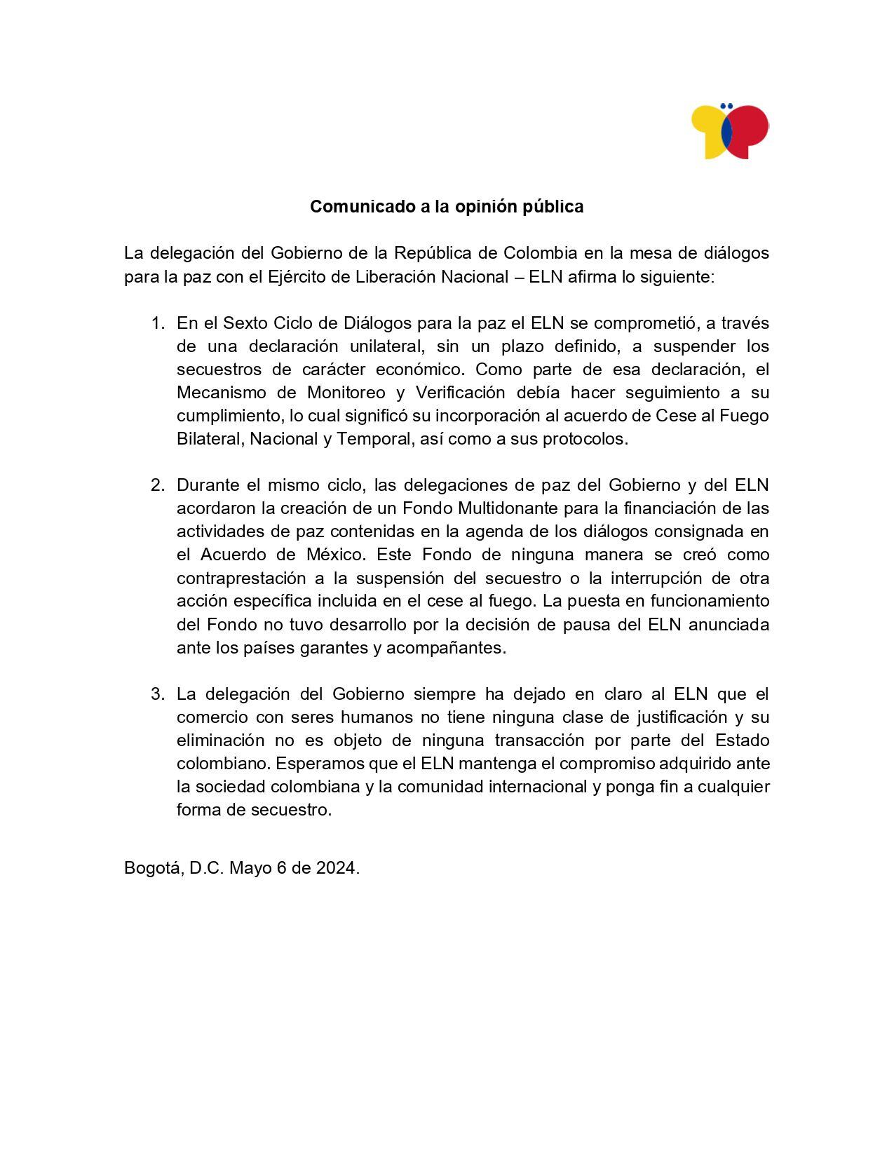 El comunicado también reitera la posición del Gobierno colombiano respecto al secuestro, señalando que el comercio con seres humanos no tiene justificación alguna y que su eliminación no está sujeta a transacciones por parte del Estado.