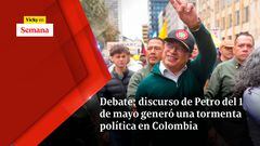 Debate: discurso de Petro del 1 de mayo generó una tormenta política en Colombia