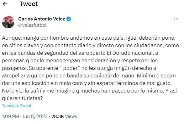 Carlos Antonio Vélez se queja en Twitter de una molestia que tuvo en la terminal aérea de Bogotá.