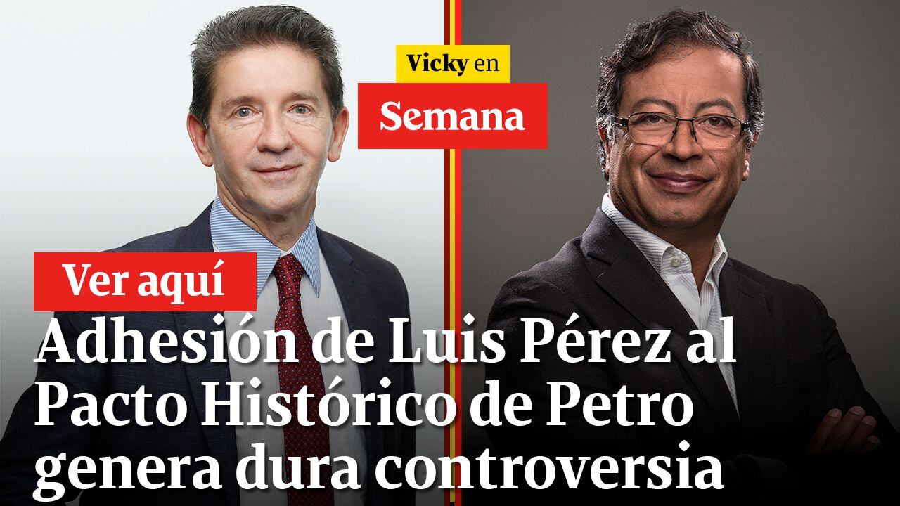 Adhesión de Luis Pérez al Pacto Histórico de Petro genera dura controversia