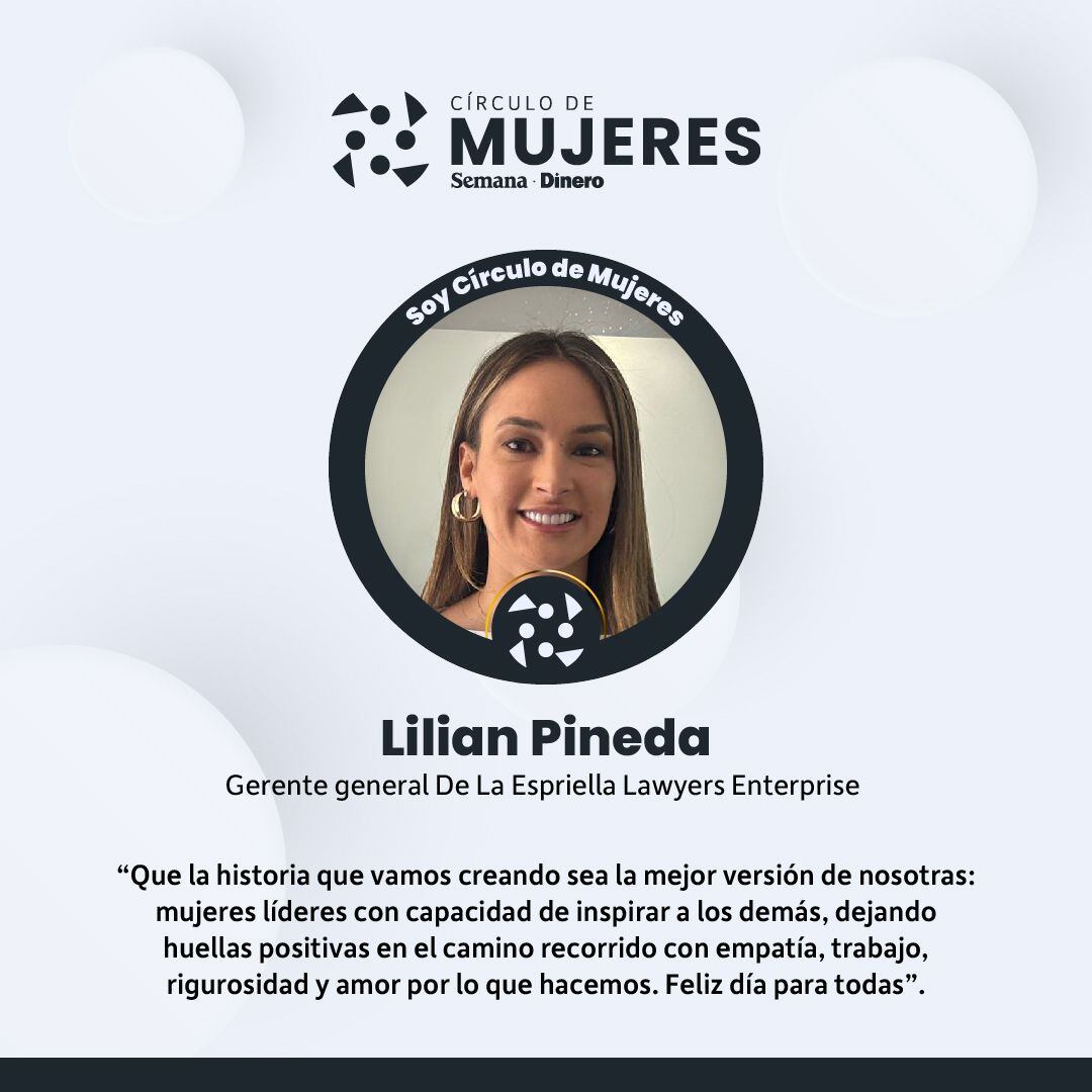 Lilian Pineda - Gerente general De La Espriella Lawyers Enterprise