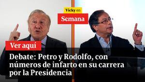 Debate: Petro y Rodolfo, con números de infarto en su carrera por la Presidencia