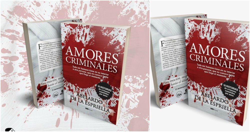 Amores Criminales, libro de autoría de Abelardo de la Espriella