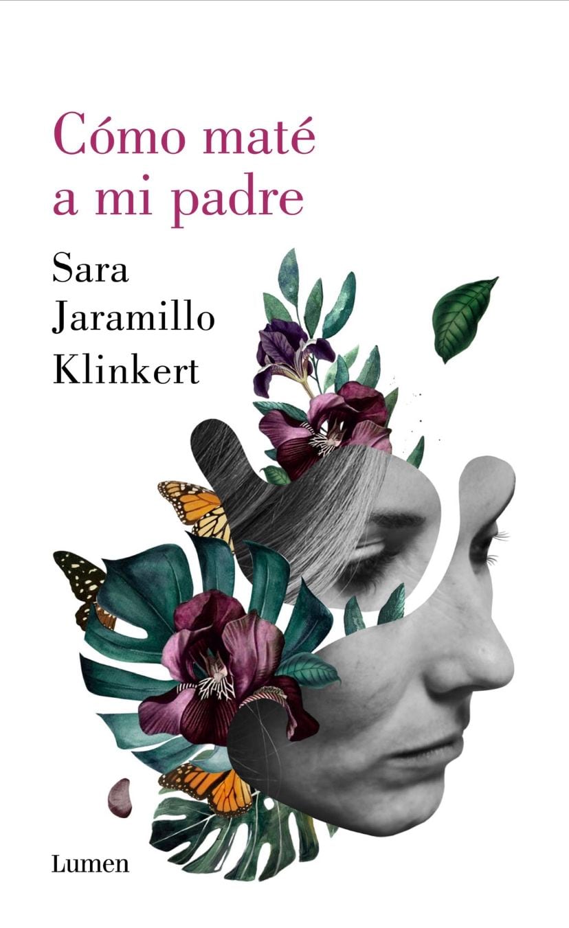 La novela autobiográfica 'Cómo maté a mi padre', publicada en 2018 por la editorial antioqueña Angosta y, desde 2020, publicada Lumen, puso a Jaramillo Klinkert en el mapa.