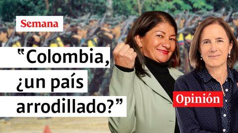 “Colombia, ¿un país arrodillado?”: la opinión de Salud Hernández-Mora