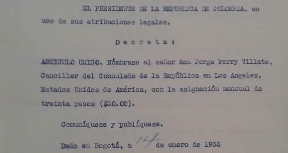 Carta de 1933, en la cual el presidente de ese entonces, Enrique Olaya, nombra a Jorge Perry como canciller del consulado de Colombia en Los Ángeles (Estados Unidos).