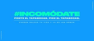 Con el mensaje #INCOMÓDATE, la campaña busca sensibilizar a los colombianos sobre la importancia del uso de tapabocas.