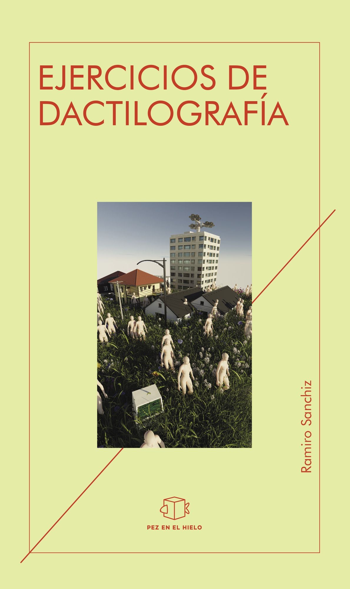 Ramiro Sanchiz presenta también e Bogotá 'Ejercicios de dactilografía'. Esta portada corresponde a la edición uruguaya, y en Colombia lo publica Editorial Vestigio.