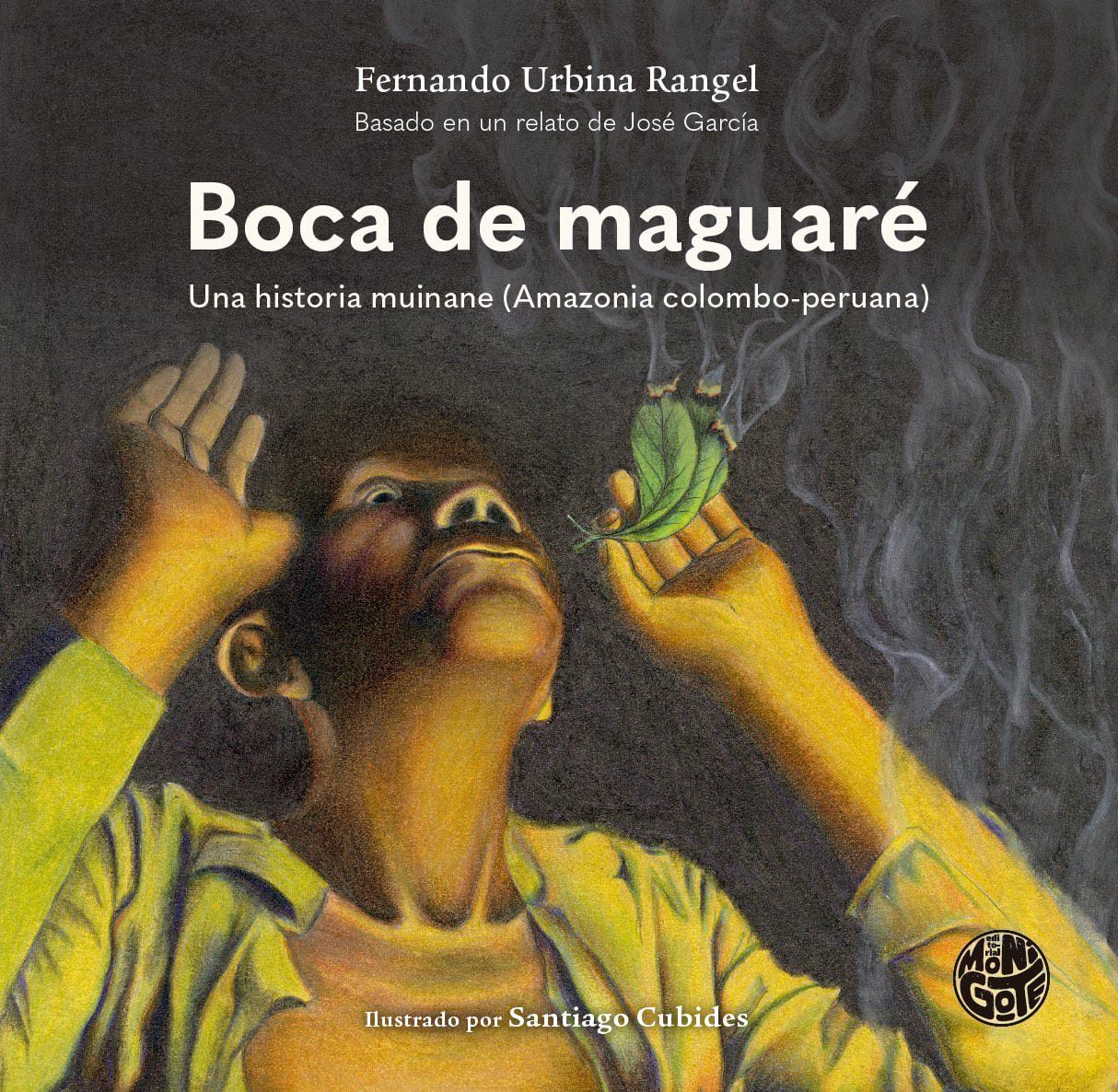 La carátula de 'Boca de maguaré' corresponde a una de las fotografías capturadas por Fernando Urbina Rangel, mientras el abuelo José contaba la historia.