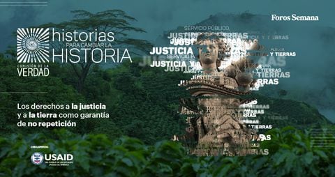 #RestituciónDeTierras #Justicia #ConflictoArmado #ForosSemana
