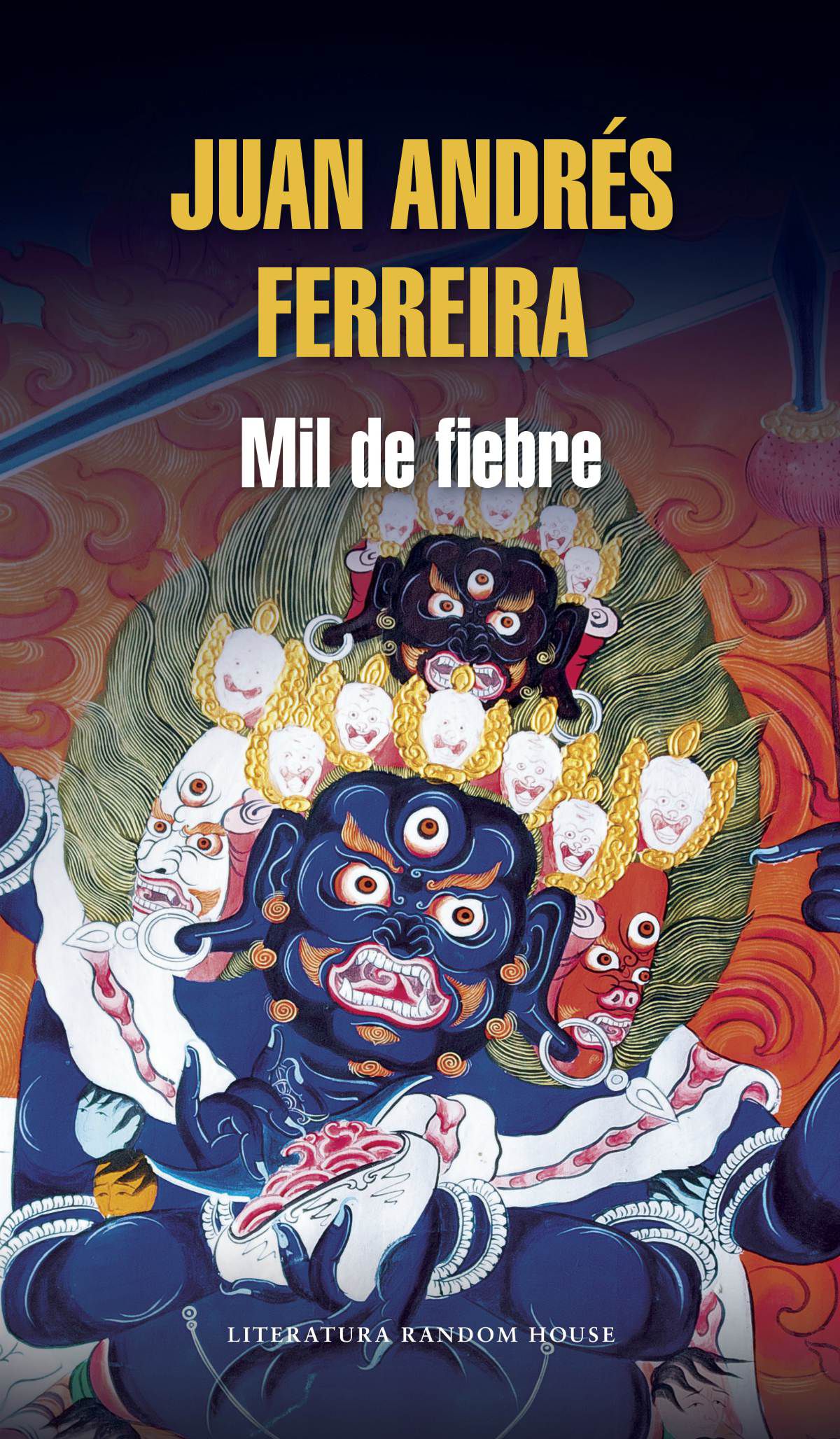 Mil de fiebre (Literatura Random House) de Juan Andrés Ferreira