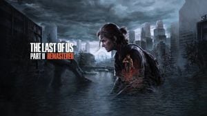 The Last of Us Parte II ofrece una experiencia remasterizada