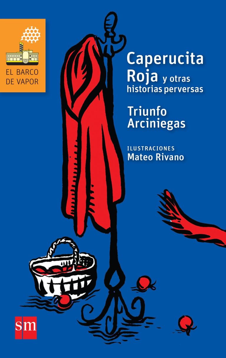 Caperucita Roja / Triunfo Arciniegas