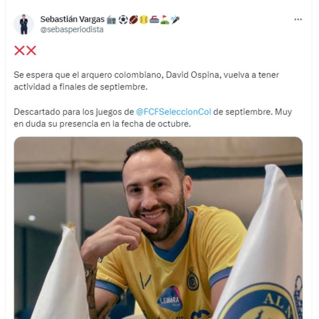 Tweet de Sebastián Vargas informando sobre la actualidad de David Ospina.