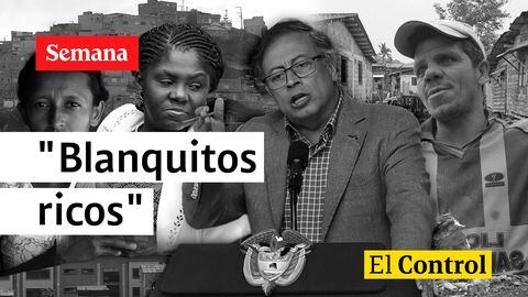 “Blanquitos ricos”: El Control a Gustavo Petro y su defensa a Francia Márquez