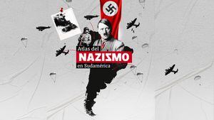 Atlas del nazismo en Sudamérica