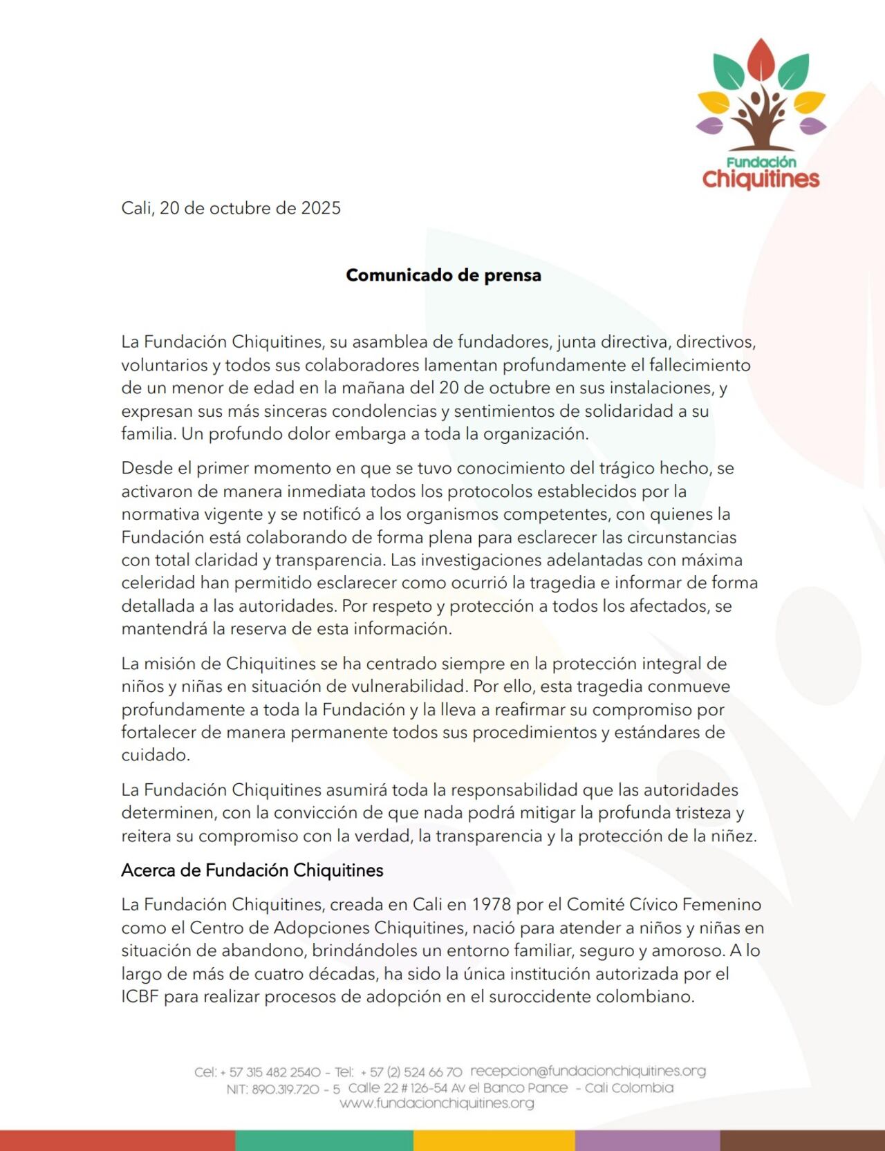 La Fundación Chiquitines lamentó el fallecimiento del menor.