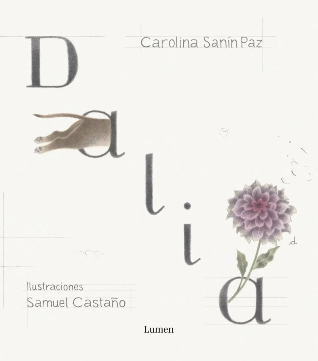 ‘Dalia’, escrito por Carolina Sanín, con ilustraciones de Samuel Castaño.