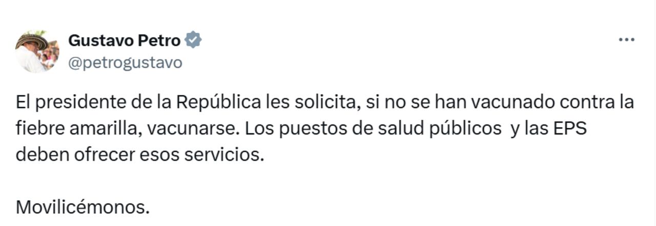 El presidente Gustavo Petro pidió a los colombianos vacunarse contra la fiebre amarilla.