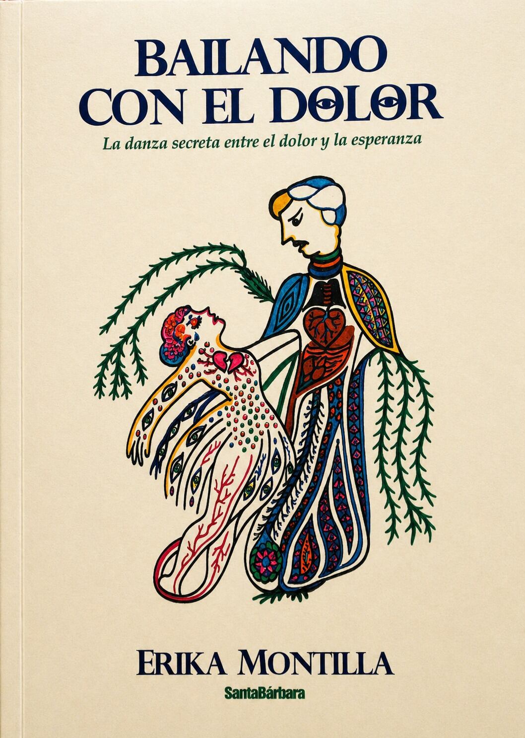 Erika Montilla, ‘Bailando con el dolor’, Santabárbara Editorial.