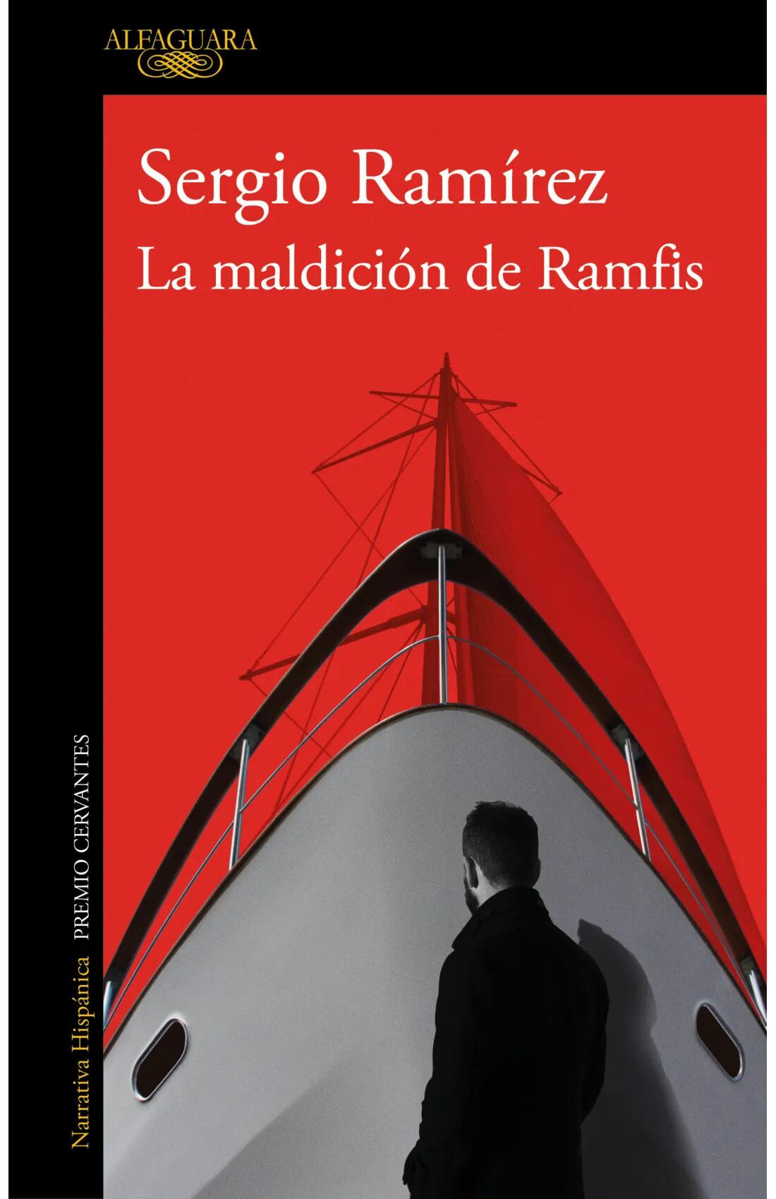 'La maldición de Ramfis', Sergio Ramírez. Alfaguara.