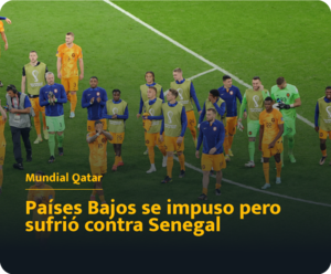 Países Bajos se impuso pero sufrió contra Senegal