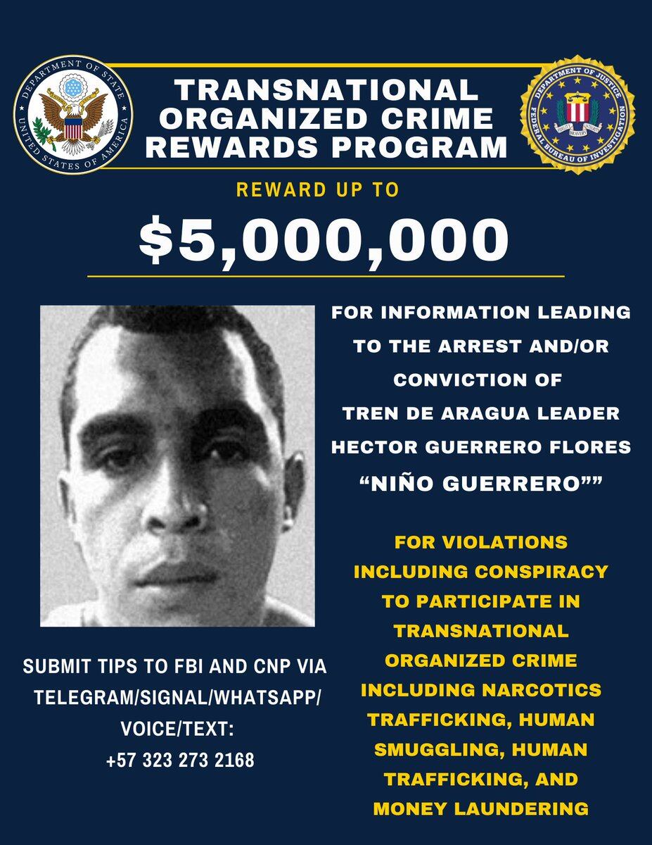 El Departamento de Estado de Estados Unidos ofreció una recompensa de hasta 5 millones de dólares para quien brinde información que logre dar con la captura del hombre alias Niño Guerrero.