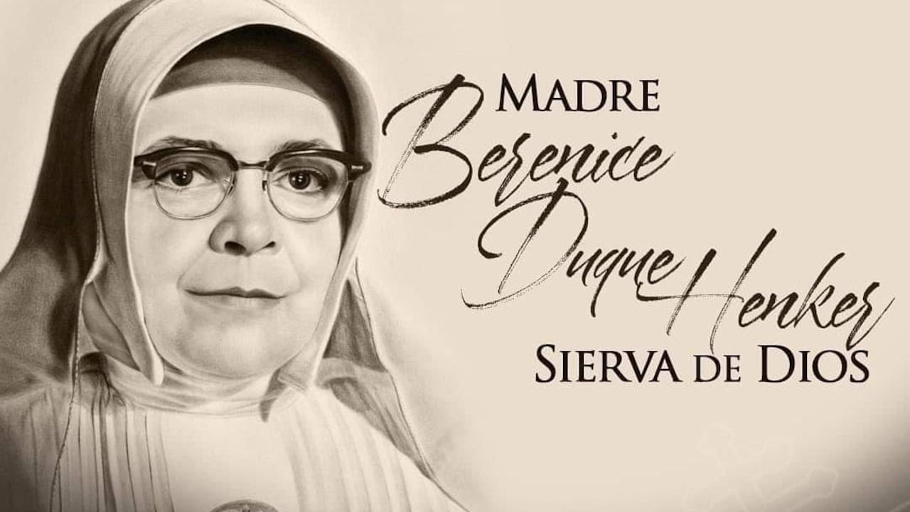 La Hermana, María Berenice Duque, recibirá el 29 de octubre la beatificación.