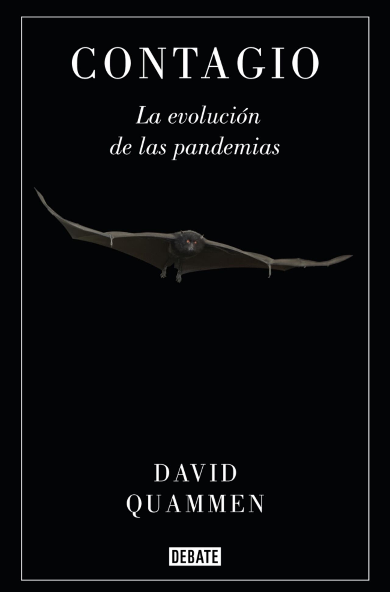 Carátula de "Contagio" de David Quammen. Cortesía Penguin Random House