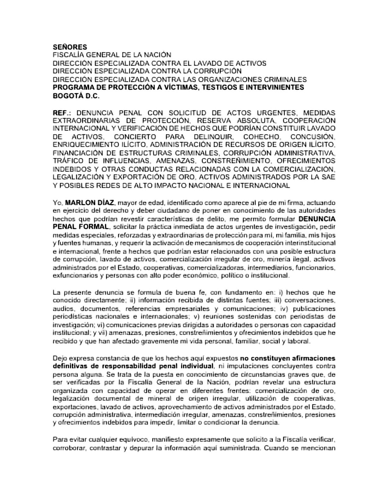 Según el denunciante, habría una red de corrupción alrededor de negocios con oro, orientada a generar ganancias mediante metal precioso de trazabilidad dudosa.