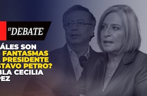 ¿Cuáles son los fantasmas del presidente Gustavo Petro? Habla Cecilia López