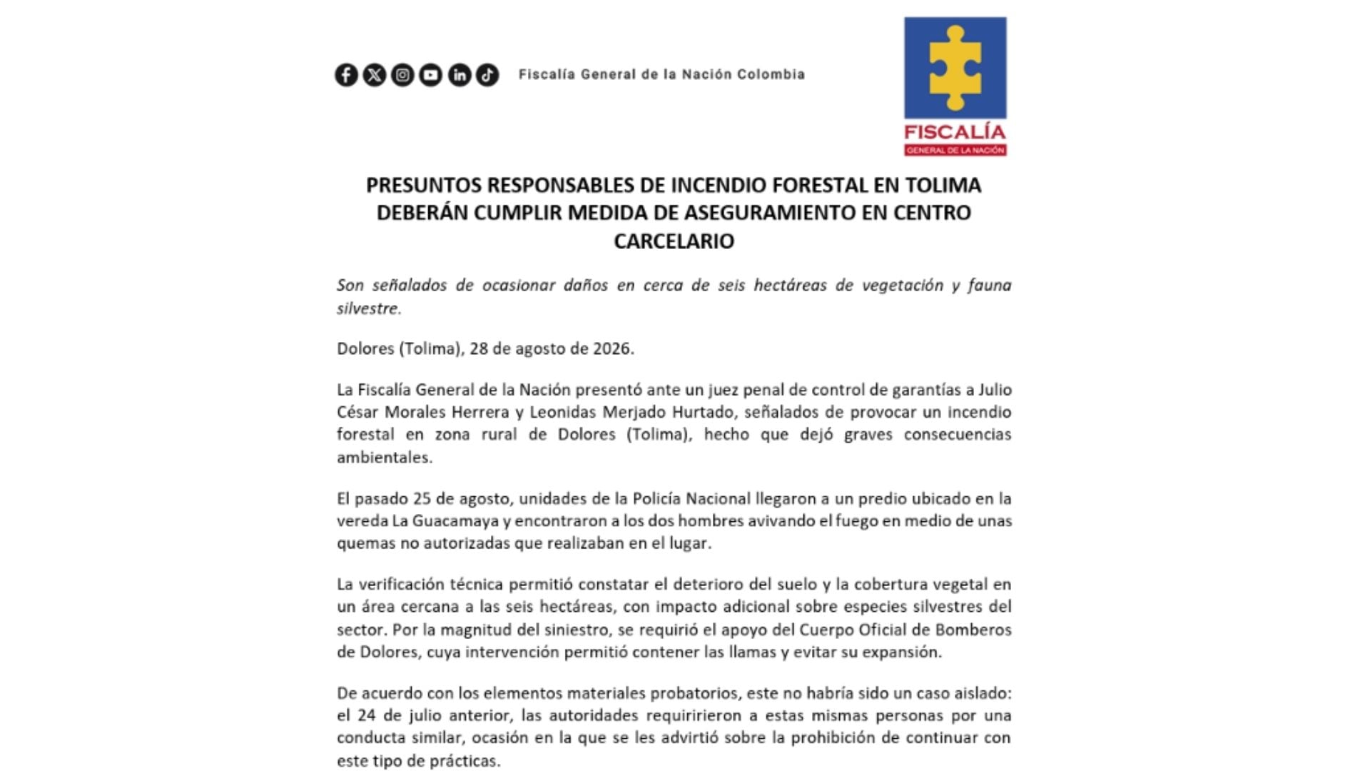 La Fiscalía informó sobre la judicialización de dos hombres señalados de provocar un incendio forestal en zona rural de Dolores, Tolima.