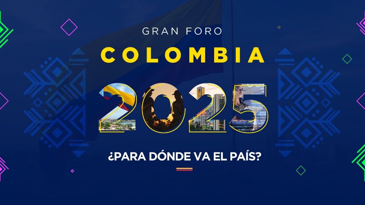 Imagen oficial del Gran Foro Colombia 2025 de Semana.com | ¿Para dónde va el país?