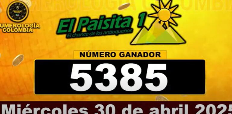 Lotería El Paisita Día y Noche del 30 de abril de 2025: conozca los resultados