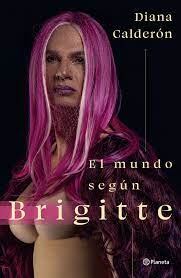 El mundo según Brigitte Libro