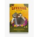 Leyenda Viva, el alma de un pueblo
