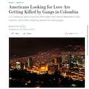 El prestigioso diario cuenta cómo ciudadanos de Estados Unidos que buscan "amor" están siendo asesinados en esa ciudad.