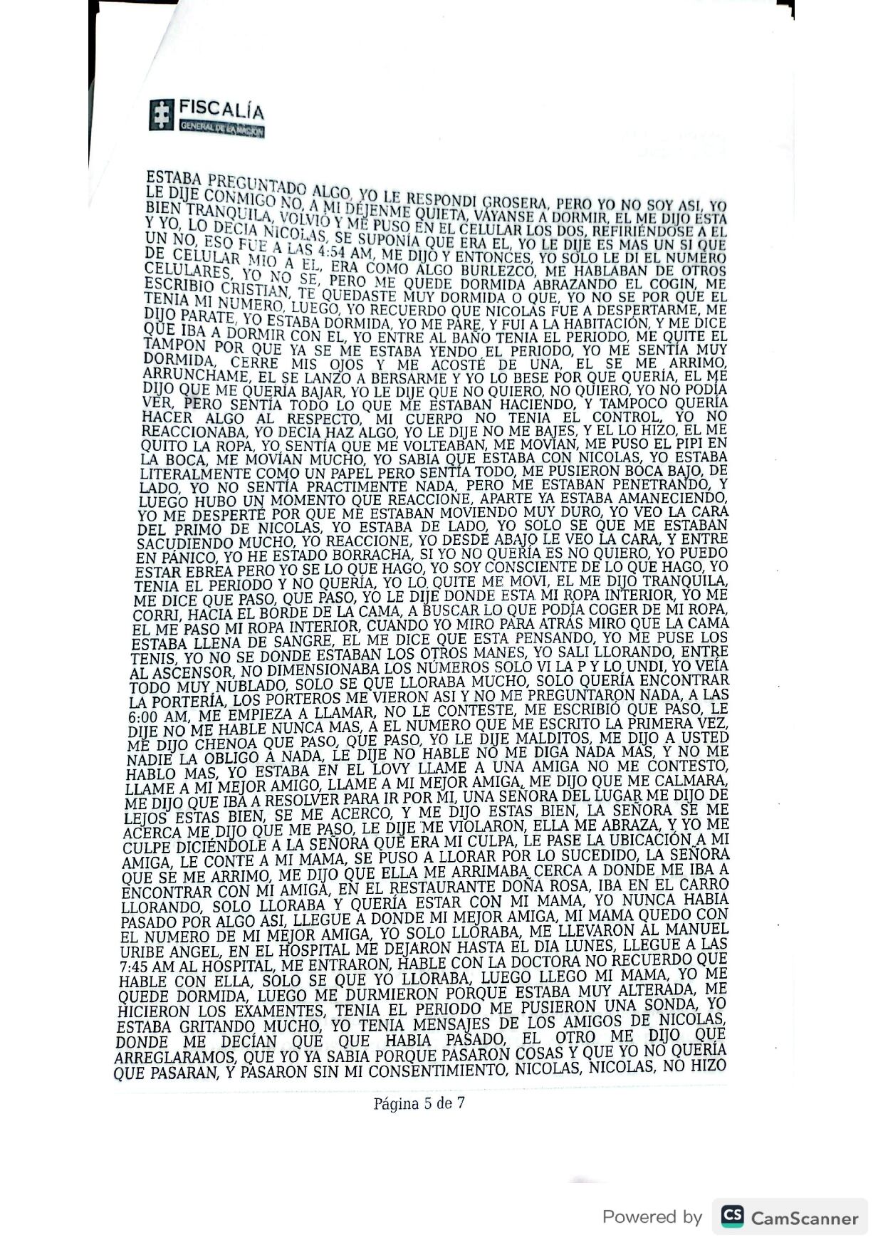 Declaración de la víctima.