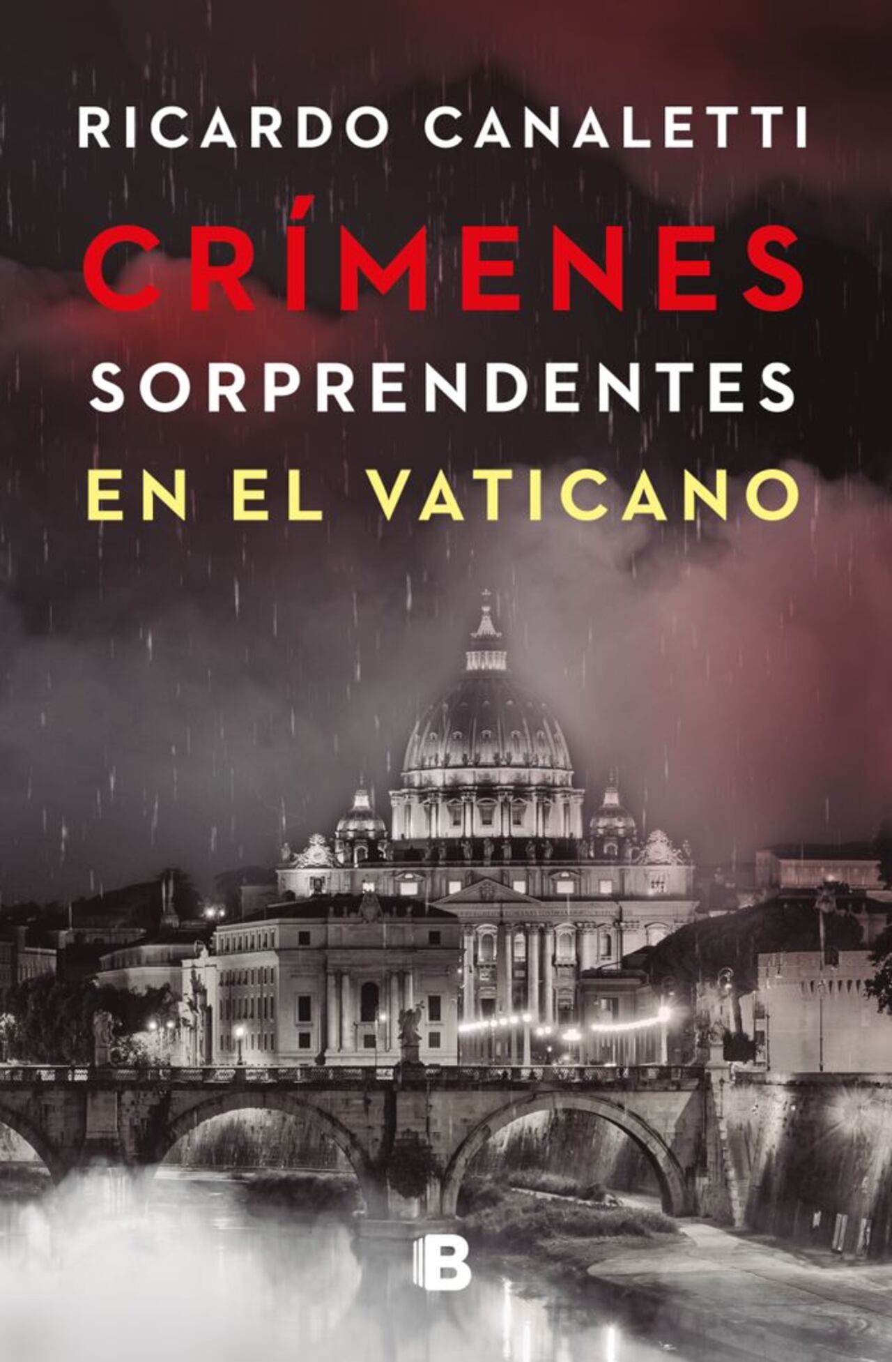 Ricardo Canaletti Libro Crímenes Sorprendentes en el Vaticano