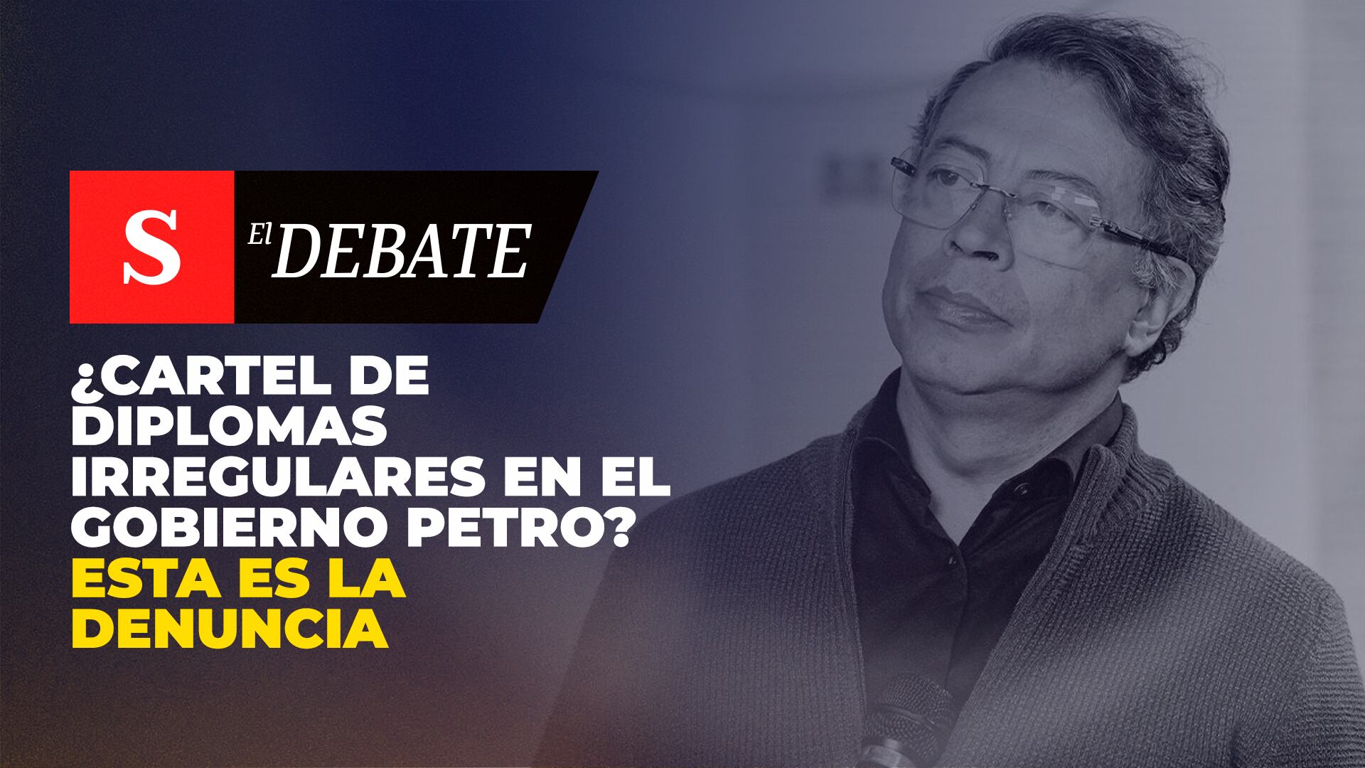 ¿Cartel de diplomas irregulares en el Gobierno Petro? Esta es la denuncia